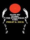 Flow My Tears, the Policeman Said